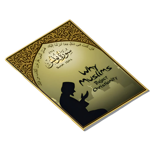 Why Muslims Reject Christianity (English)